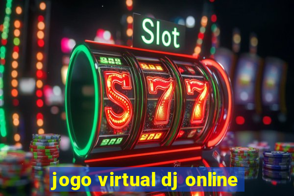 jogo virtual dj online